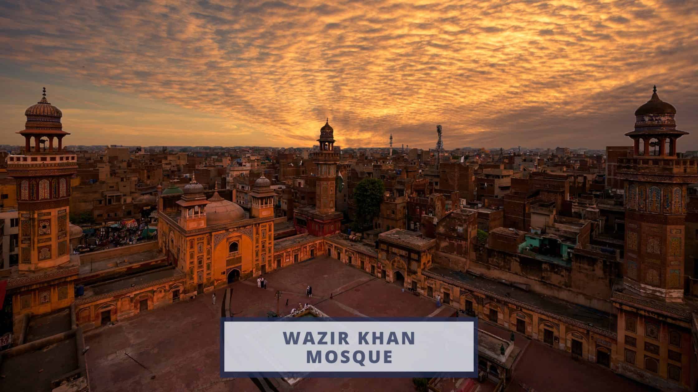 Wazir khan mosque